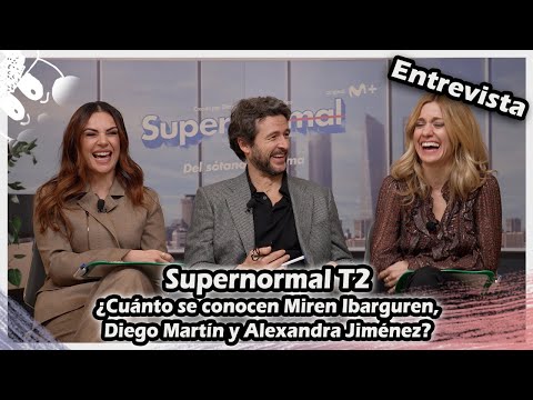 Supernormal T2 | ¿Cuánto se conocen Miren Ibarguren, Diego Martín y Alexandra Jiménez?