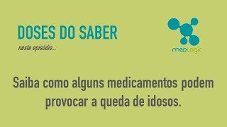 Prescrição errada pode provocar queda!