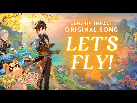 Let's Fly! Stories Because of You [MV] || Genshin Impact Original Song by Reinaeiry