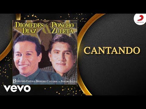 Diomedes Diaz, Poncho Zuleta - Cantando (Cover Audio)