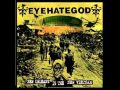 EyeHateGod - New Orleans Is The New Vietnam ...