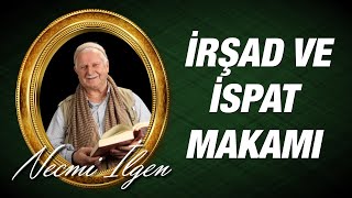 Necmi İlgen - İrşad ve İspat Makamı
