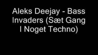 Aleks Deejay - Bass Invaders