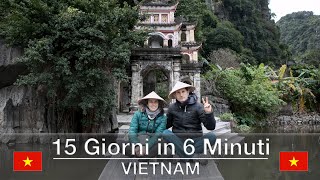 Vietnam - 15 Giorni in 6 Minuti