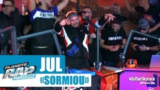 [Exclu] Jul &quot;Sormiou&quot; #PlanèteRap
