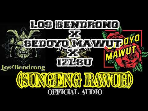 LOS BENDRONG - SUGENG RAWUH ft. SEDOYO MAWUT & IZLSU (OFFICIAL AUDIO)