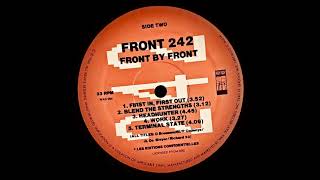 Front 242 — First In First Out