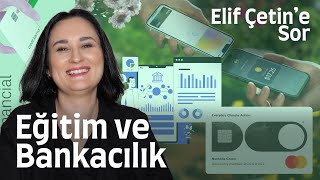 Eğitim ve Bankacılıkta Geleceğe Yolculuk: Sizi Neler Bekliyor?