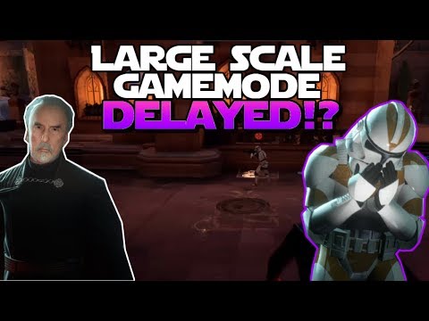 Large Scale Game Mode DELAYED??|( Count Dooku killstreak)| Star Wars Battlefront 2
