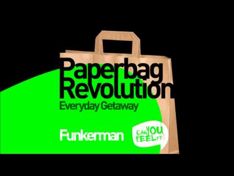 Funkerman - Paperbag Revolution (Original Mix)