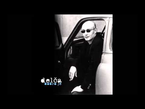 Delča - Dobro je