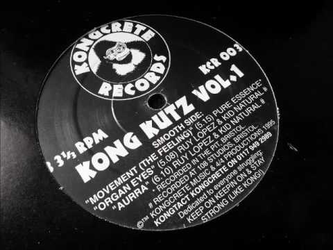 Ruy Lopez & Kid Natural - Organ Eyes - Kong Kutz Vol 1