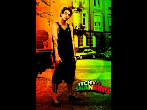 Itchy skanking (in this time)