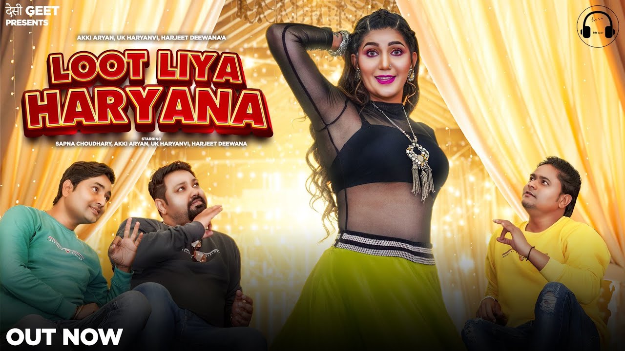 Loot Liya Haryana Lyrics - Sapna Choudhary