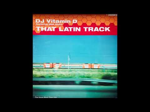 DJ Vitamin D - That Latin Track (Original Mix)