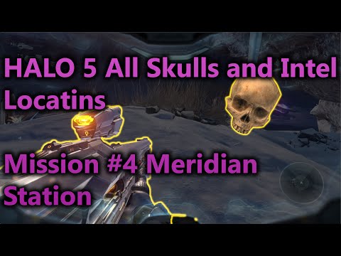 Halo 5 All Skulls and Intel Mission 4: "Meridian Station" (All Collectibles)