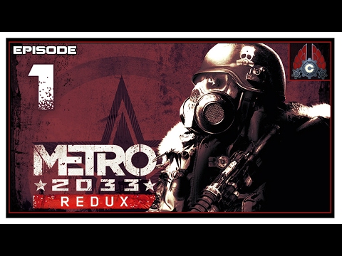 Let's Play Metro 2033 Redux (Ranger/Hardcore) With CohhCarnage - Episode 1