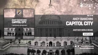Andy Bianchini - Capitol City (Another World Remix)