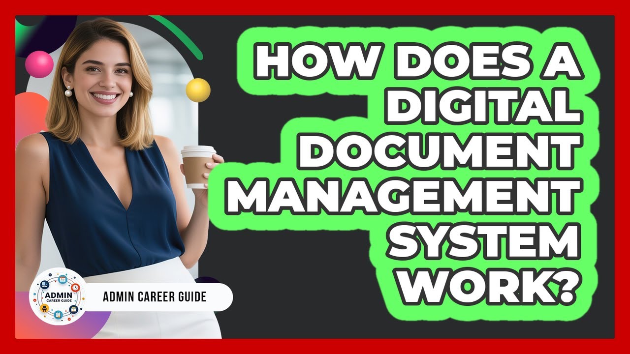 How Does A Digital Document Management System Work?