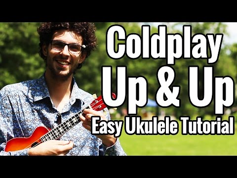 download lagu mp3 mp4 Coldplay Up And Up Ukulele Chords, download lagu Coldplay Up And Up Ukulele Chords gratis, unduh video klip Coldplay Up And Up Ukulele Chords
