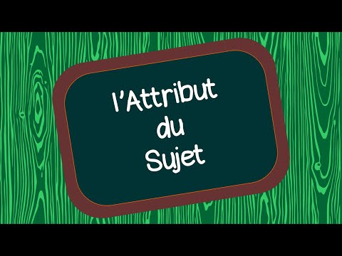 L'Attribut du sujet