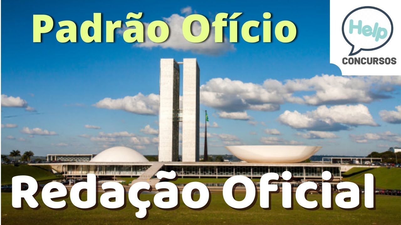 Redação Oficial - pt.4 - Padrão Ofício