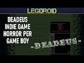 DEADEUS HORROR PER GAME BOY