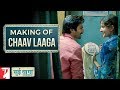 Making Of The Song | Chaav Laaga | Sui Dhaaga - Made In India | Anushka Sharma | Varun Dhawan