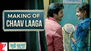 Making of Chaav Laaga Song | Sui Dhaaga - Made In India | Anushka | Varun | Papon | Ronkini