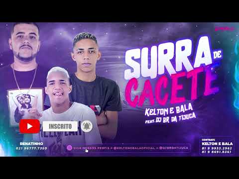 kelton e Bala feat. Dj BR da Tijuca