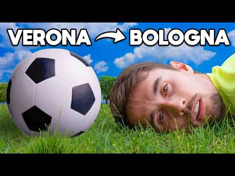 da VERONA a BOLOGNA CALCIANDO un PALLONE!! (150km per fare un goal)