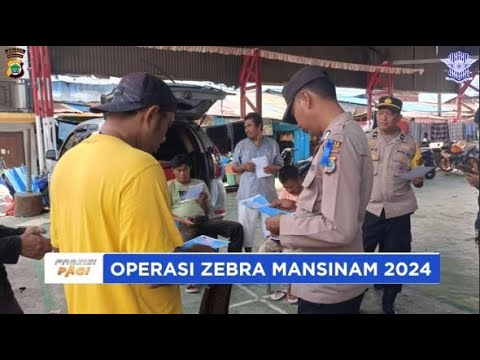 OPERASI ZEBRA MANSINAM 2024 POLRES SORONG SELATAN