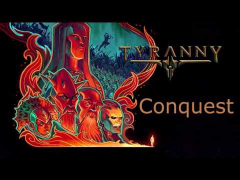 Tyranny OST - Сonquest