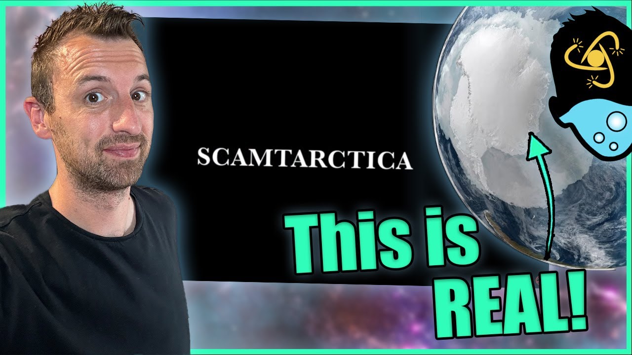 Totally Dismantling a New Flat Earth Documentary: Debunking Scamtarctica Part 1
