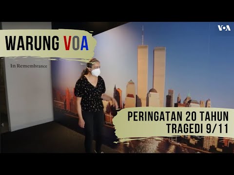 Warung VOA: Peringatan 20 Tahun Tragedi 9/11