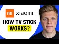 How Does Xiaomi TV Stick Work