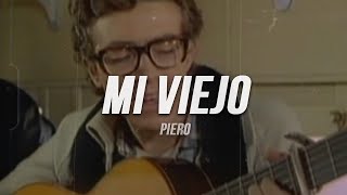 Piero - Mi Viejo | Letra