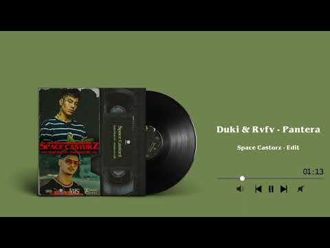 Duki & Rvfv - Pantera (Space Castorz Tech House Edit)