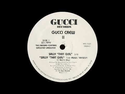 Gucci Crew - Sally That Girl (Original Mix)