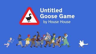 【Untitled Goose Game】ふにやにさんと街でいたずらよ　＃２