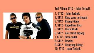 Download lagu Full Album ST12 Jalan Terbaik... mp3
