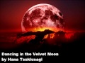 Dancing in the Velvet Moon by Nana Mizuki ...