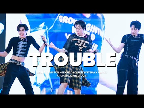 [FANCAM] 251017 (VOC : Victor, Onglee, Chokun) - Trouble :  Systema x PROXIE at SQ 