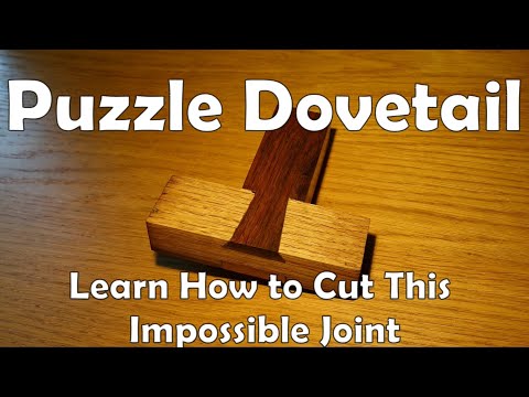 Puzzle Dovetail: How to cut this Impossible Joint