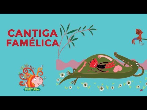 TIC TIC TATI - Cantiga Famélica | Fortuna