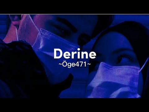 Öge471 - Derine (Şarkı sözleri)
