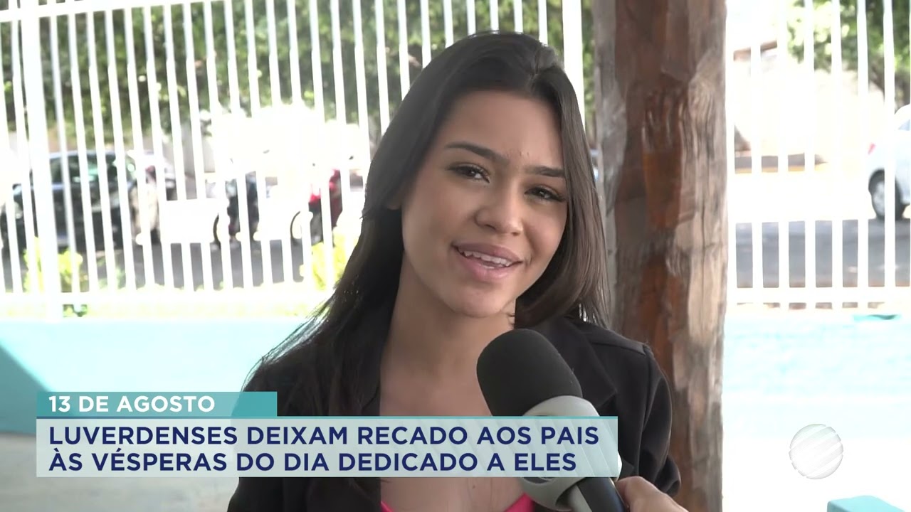 LUVERDENSES DEIXAM RECADO AOS PAIS ÀS VÉSPERAS DO DIA DEDICADO A ELES