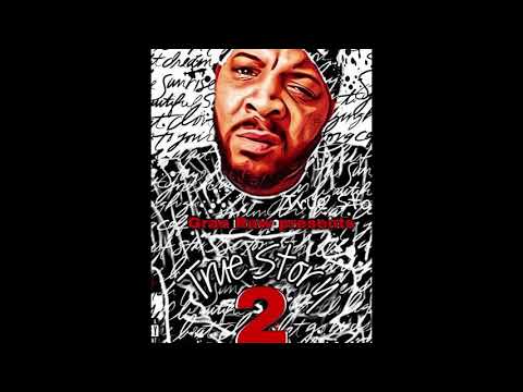 Street Da' Villan "GRAN RAW presents TRUE STORY 2 (FULL ALBUM) dope hip hop