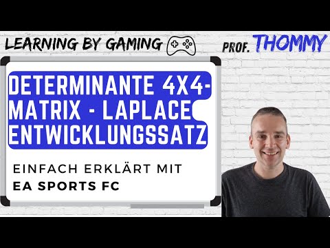 Determinante 4x4-Matrix berechnen - Laplace Entwicklungssatz - einfach erklärt mit EA Sports FC