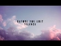 [Lyrics] Before You Exit - Silence